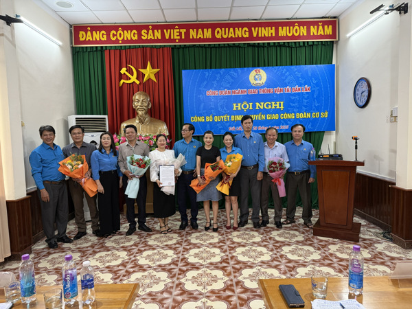 Chuyển giao 50 CĐCS trực thuộc Công đoàn ngành Giao thông Vận tải về LĐLĐ tỉnh 