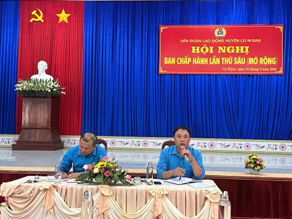 Liên đoàn Lao động huyện Cư M’gar tổ chức Hội nghị Ban chấp hành lần thứ 6 ( mở rộng), khóa VIII, nhiệm kỳ 2023-2028