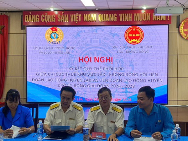 Ký kết Quy chế phối hợp hoạt động giữa Chi cục thuế khu vực Lắk - Krông Bông với Liên đoàn Lao động huyện Lắk và Liên đoàn Lao động huyện Krông Bông, giai đoạn 2024-2028