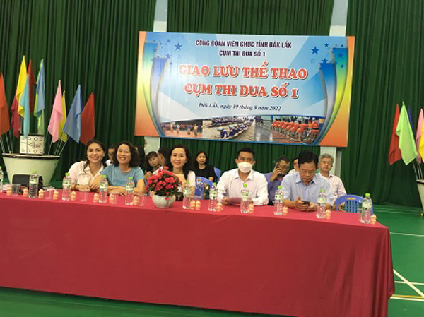 GIAO LƯU VĂN HÓA, THỂ THAO CỤM THI ĐUA SỐ 1, CÔNG ĐOÀN VIÊN CHỨC TỈNH ĐĂK LĂK